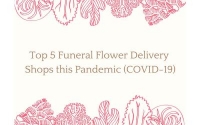Top 5 Funeral Flower Delivery Shops this Pandemic (COVID-19) (Manila)